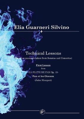 Technical Lessons 2016: First Lesson - La Flute de Pan "Pan et les Oiseaux" (Paperback)