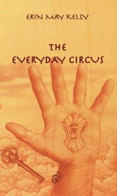 The Everyday Circus (Paperback)