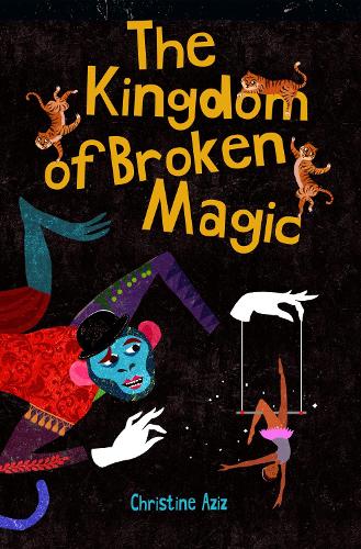 The Kingdom of Broken Magic (Paperback)