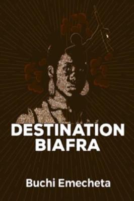 Destination Biafra: (Omenala Press) (Paperback)