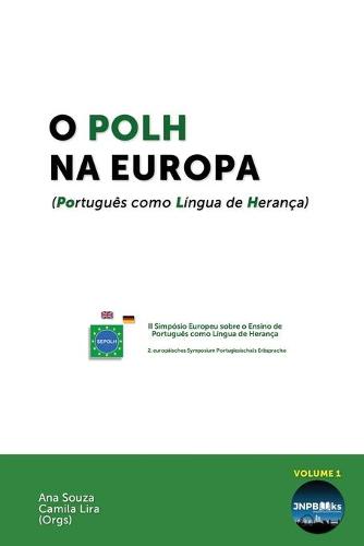 O POLH na Europa: (Portugues como Lingua de Heranca) - O POLH na Europa 1 (Paperback)