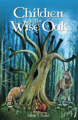 Children of the Wise Oak - Wise Oak Series Vol. 1 (Paperback)