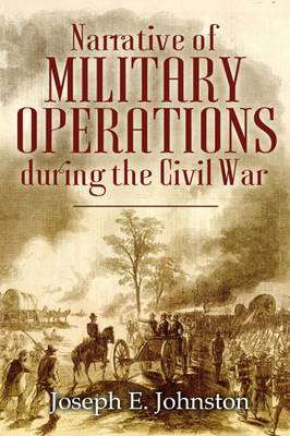 Narrative of Military Operations During the Civil War (Paperback)