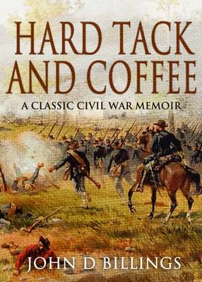 Hard Tack and Coffee (Paperback)