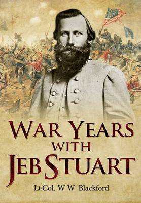 War Years with Jeb Stuart (Paperback)