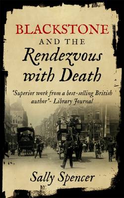 Blackstone and the Rendezvous with Death - The Blackstone Detective Series 1 (Paperback)