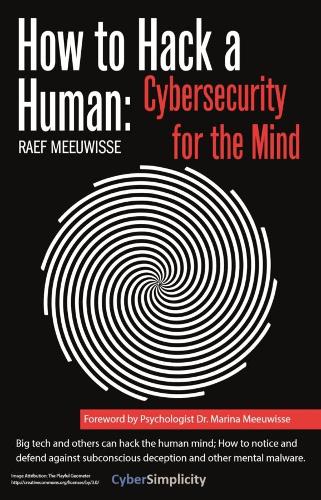 How to Hack a Human: Cybersecurity for the Mind (Paperback)