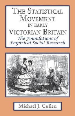 Statistical Movement in Early Victorian Britain (Paperback)
