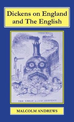 Dickens on England and the English (Hardback)