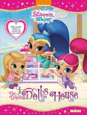 Shimmer & Shine - The Dream Dolls House (Paperback)