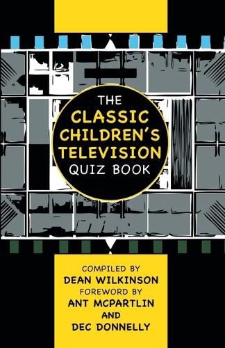 The Classic Children's Television Quiz Book (Paperback)