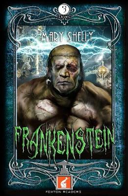 Frankenstein Foxton Reader Level 3 (900 headwords B1/B2) (Paperback)