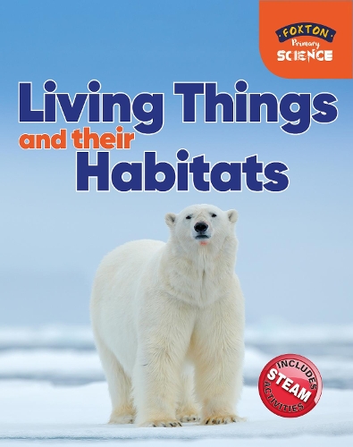 Foxton Primary Science: Living Things and their Habitats (Key Stage 1 Science) 2019 (Paperback)