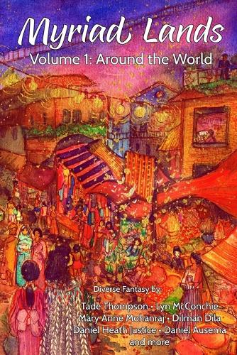 Myriad Lands: Volume 1: Around the World - Myriad Lands 1 (Paperback)
