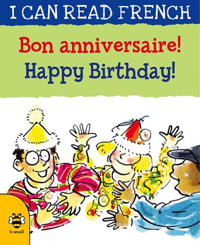 Happy Birthday Bon Anniversaire By Mary Risk Jacqueline Jansen Waterstones