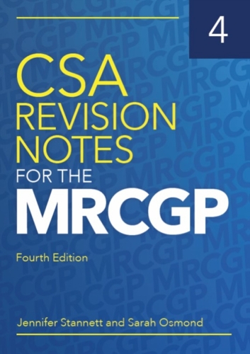CSA Revision Notes for the MRCGP, fourth edition (Paperback)