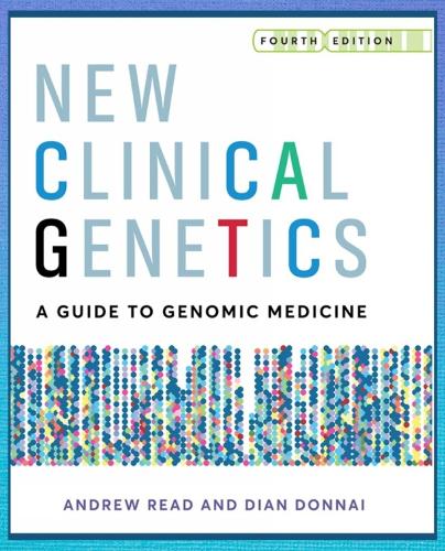 New Clinical Genetics, fourth edition: A guide to genomic medicine (Paperback)