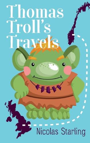 Thomas Troll's Travels (Paperback)