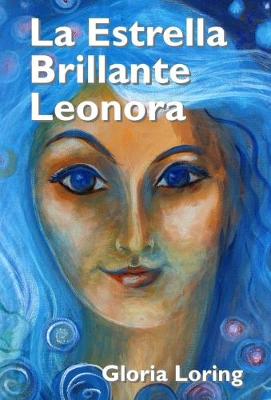 La Estrella Brillante Leonora (Paperback)