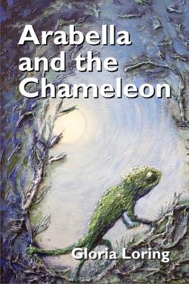 Arabella and the Chameleon (Paperback)