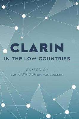 CLARIN in the Low Countries (Hardback)