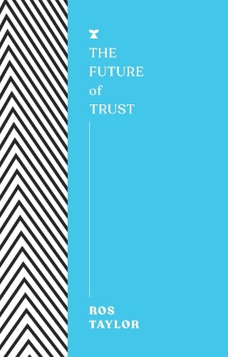 The Future Of Trust: Ros Taylor in conversation with Ian Dunt