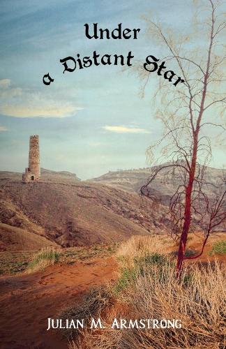 Under a Distant Star - The Chronicles of Tala 3 (Paperback)