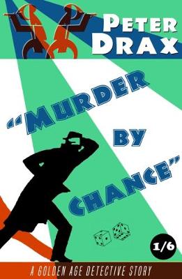 Murder by Chance: A Golden Age Mystery (Paperback)