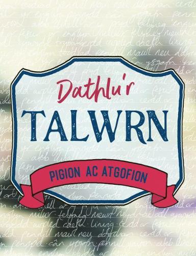 Dathlu'r Talwrn yn 40 (Paperback)