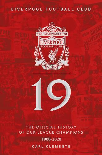 19: The Official History of Our League Champions 1900 - 2020 by ...