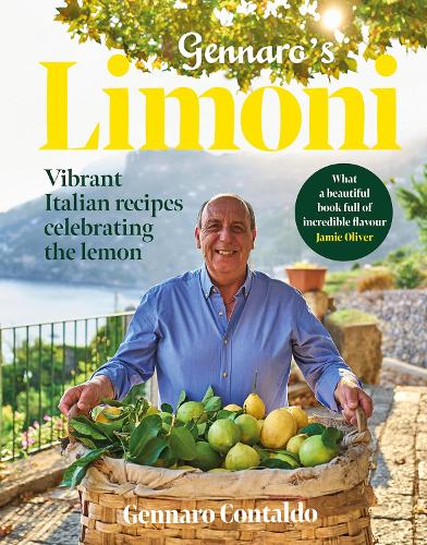 Gennaro's Limoni: Vibrant Italian Recipes Celebrating the Lemon (Hardback)