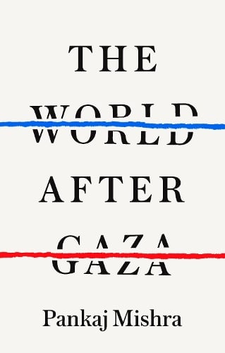 The World After Gaza (Hardback)