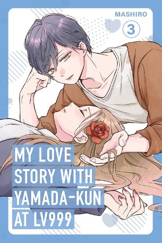 My Love Story with Yamada-kun at Lv999, Vol. 3 (Paperback)