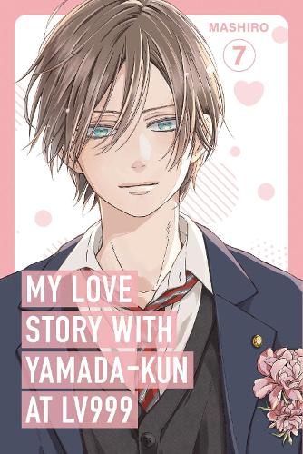 Cornerstone My Love Story With Yamada-kun At Lv999, Vol. 7