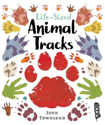 Life-Sized Animal Tracks (Hardback)