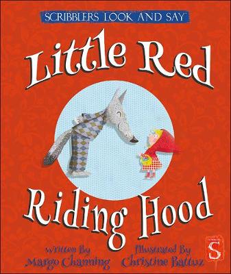 Look and Say: Little Red Riding Hood - Scribblers Look and Say (Board book)