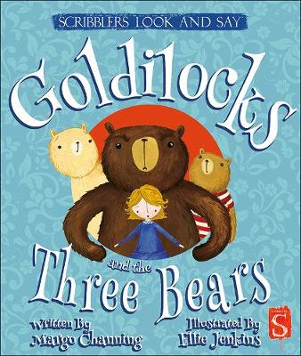 Look and Say: Goldilocks - Scribblers Look and Say (Board book)