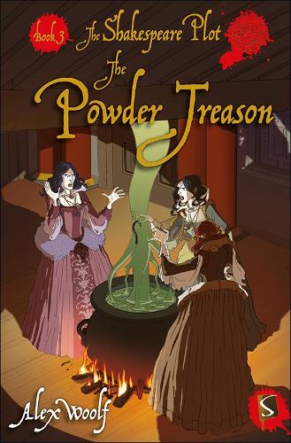 The Shakespeare Plot: The Powder Treason - The Shakespeare Plot (Hardback)