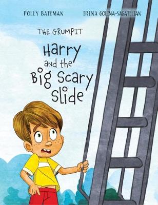 The Grumpit, Harry and the big scary Slide - The Grumpit Series 1 (Paperback)
