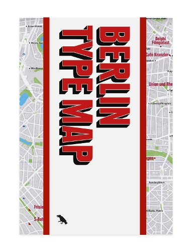 Berlin Type Map: Guide to Architectural Lettering in Berlin (Sheet map, folded)