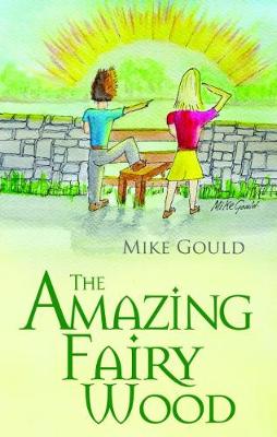 The Amazing Fairy Wood - The Fairy Wood Series 3 (Paperback)