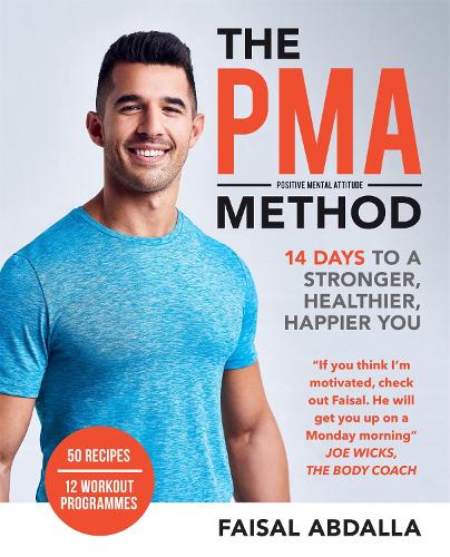 The PMA Method: Stronger, Leaner, Fitter in 14 days... (Paperback)