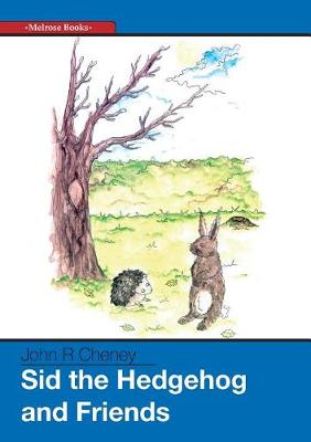 Sid the Hedgehog and Friends (Paperback)
