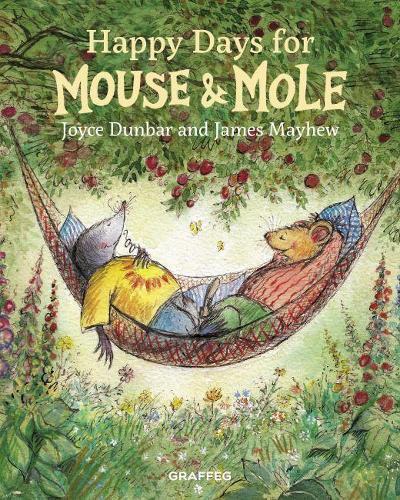 Happy Days for Mouse and Mole - Mouse and Mole 3 (Hardback)