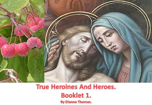 True Heroines And Heroes. Booklet 1. (Paperback)