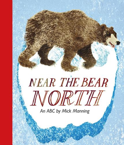 Near The Bear North (Hardback)