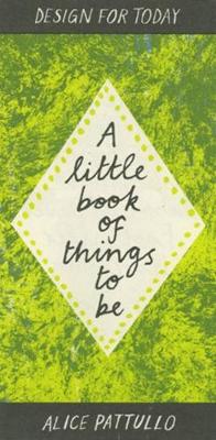 A Little Book of Things to be (Paperback)