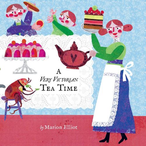 A Very Victorian Tea Time by Marion Elliot Waterstones