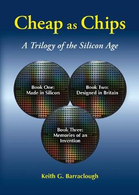 Cheap as Chips: A Trilogy of the Silicon Age (Paperback)