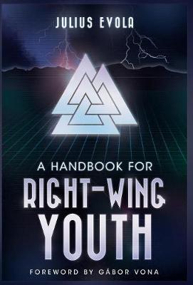 A Handbook for Right-Wing Youth (Hardback)